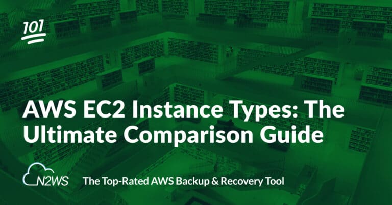 AWS EC2 Instance Types: The Ultimate Comparison and Performance Guide