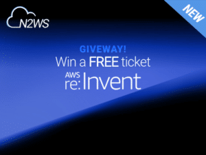 AWS re:Invent 2018 Giveayway - Win a FREE ticket from N2WS