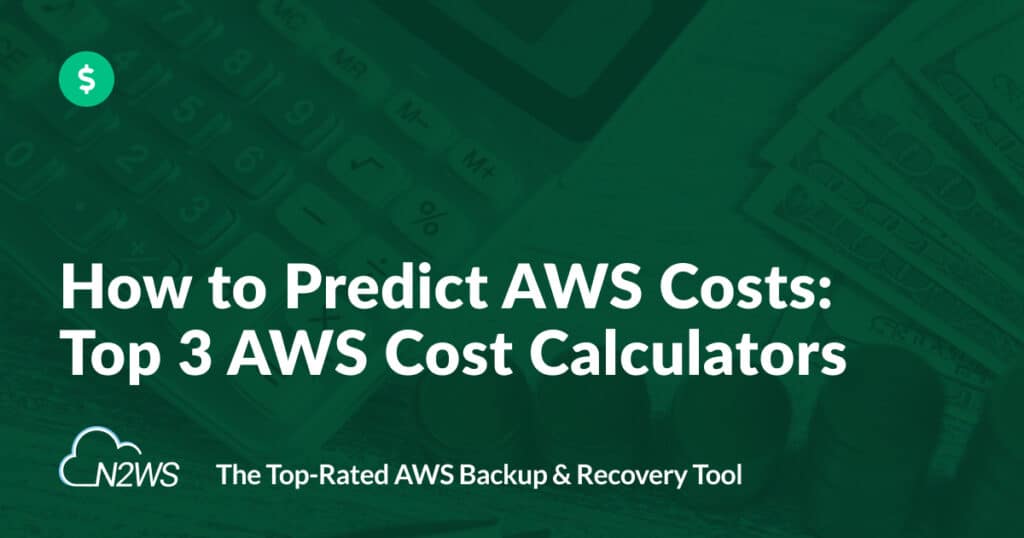How to predict AWS costs using an AWS pricing calculator