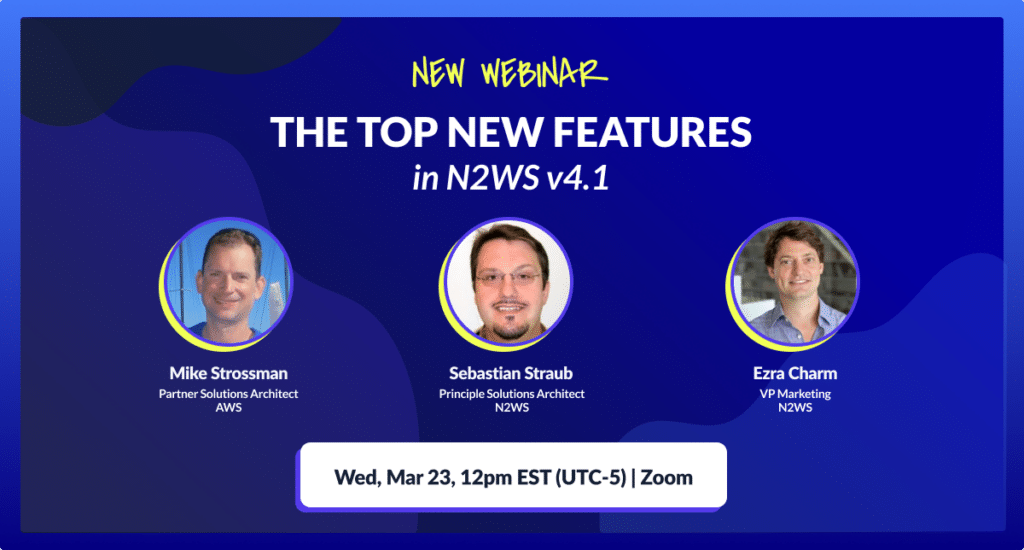 N2WS v4.1 New Release Webinar Banner