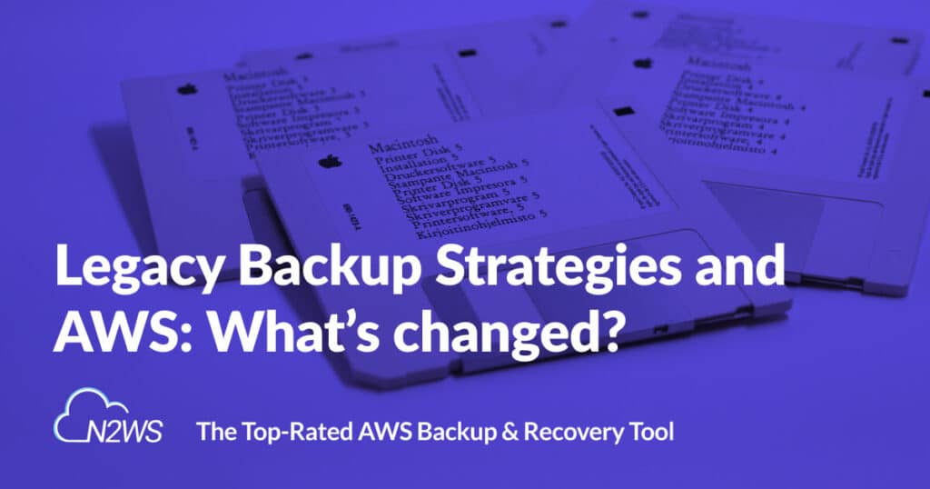 Banner: How Did AWS Affect Legacy Backup Strategies
