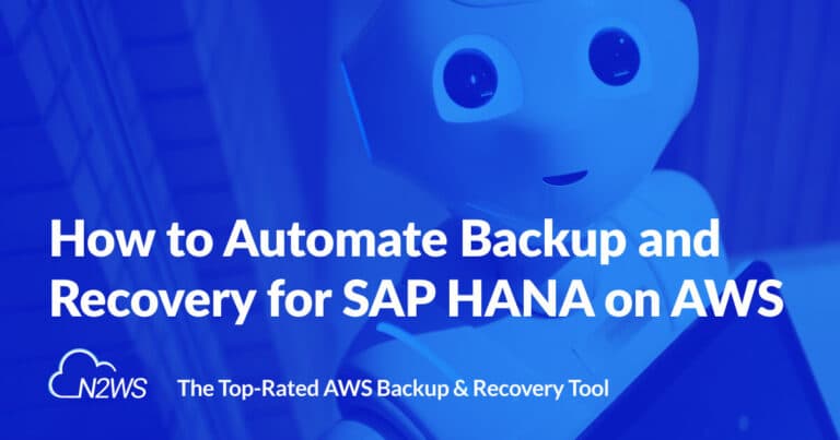 How to automate backup and recovery for SAP HANA on AWS