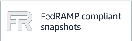 FedRAMP compliant snapshots