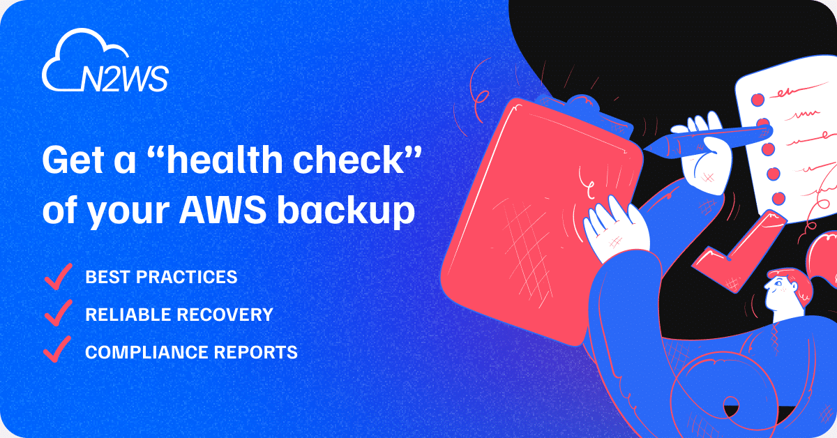 AWS Backup Health Check with N2WS