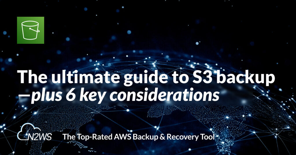 the ultimate guide to S3 backup banner