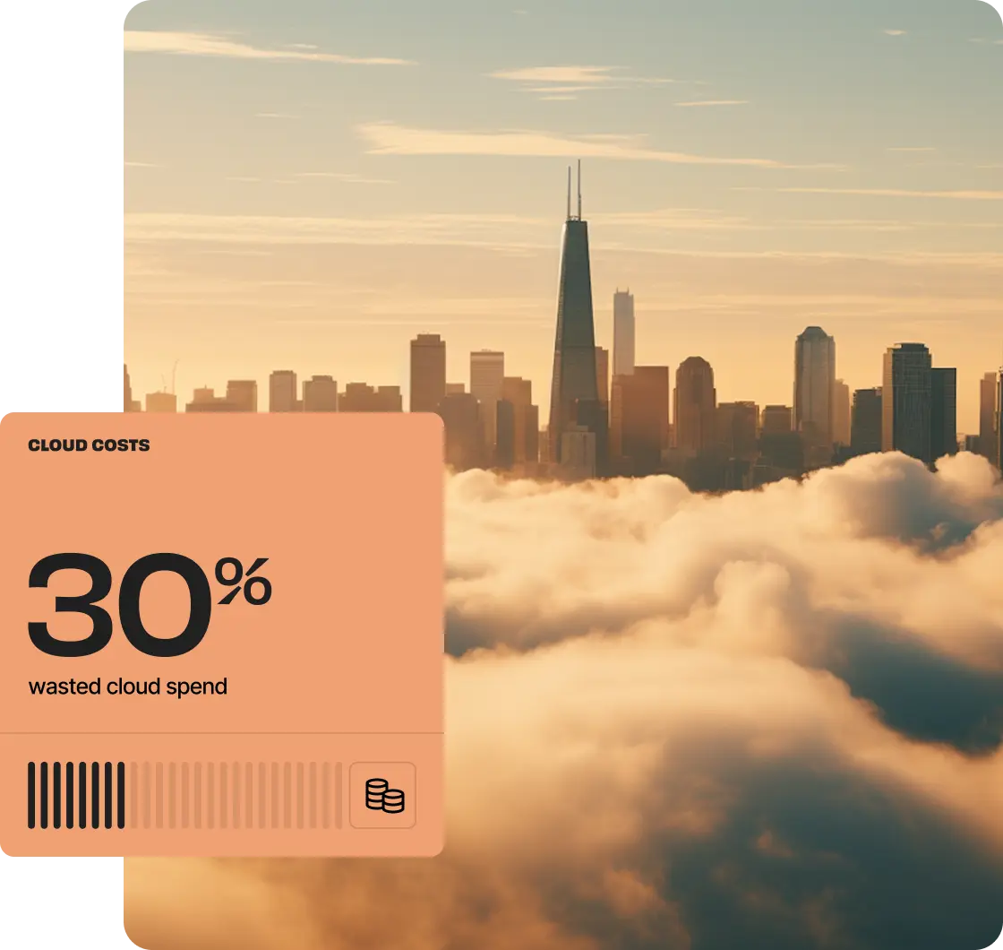 30% of cloud spend is wasted