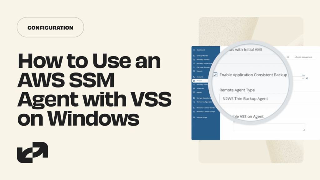 How to Use an AWS SSM Agent with VSS on Windows SQL
