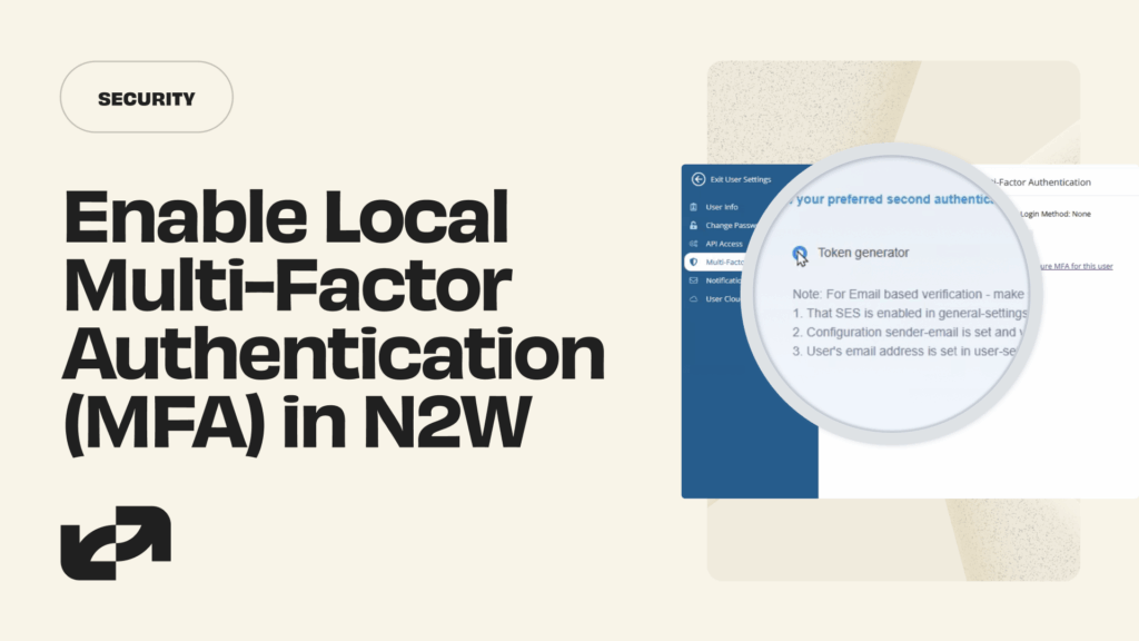 How to Enable Local Multi-Factor Authentication (MFA) in N2W