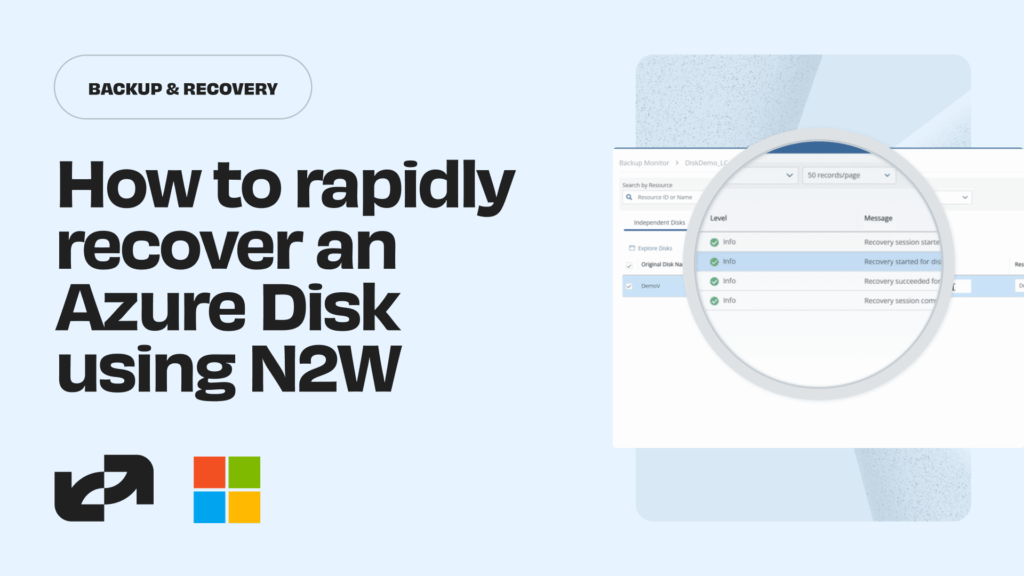 How to rapidly recovery an Azure Disk using N2W
